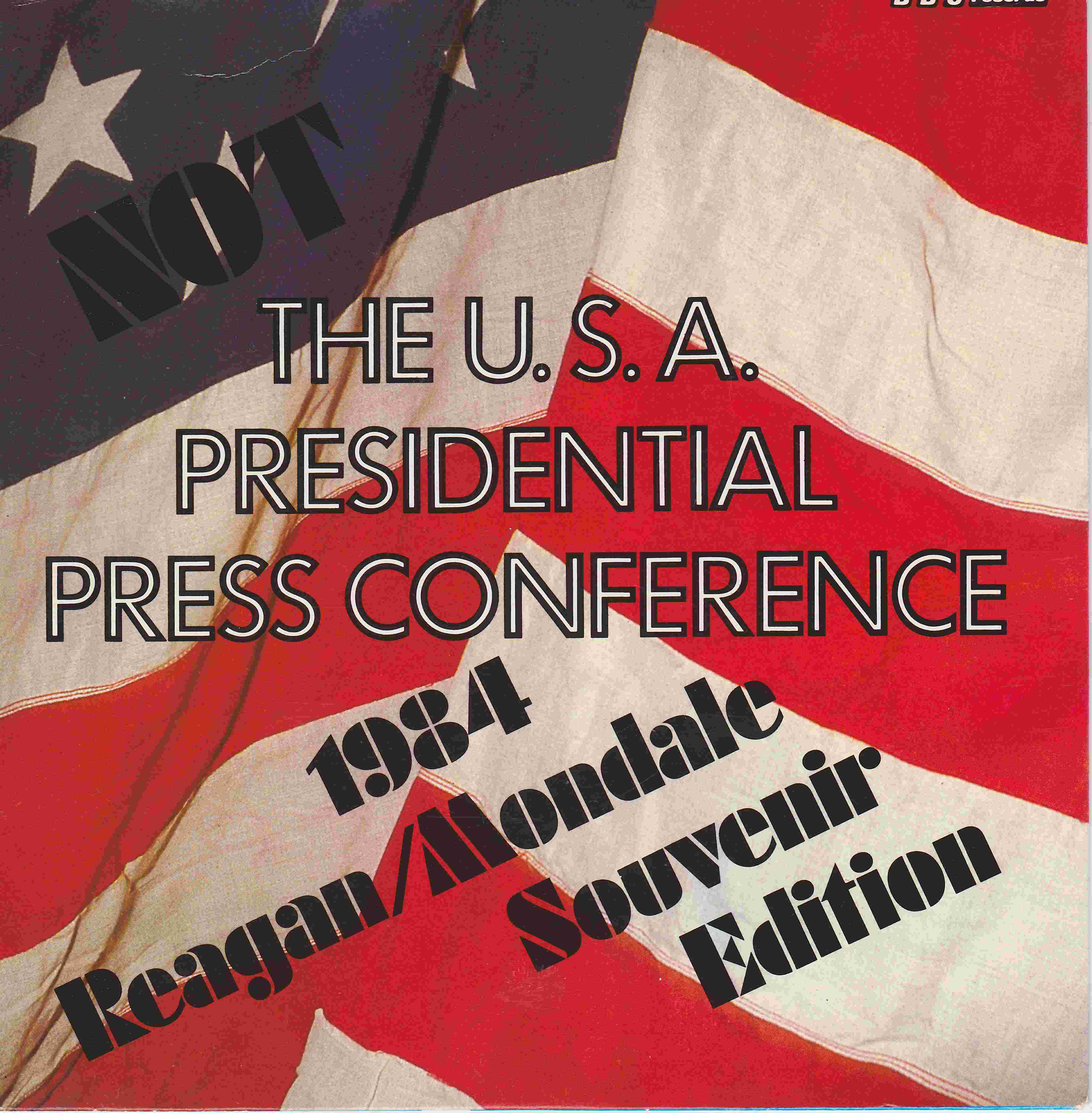 Picture of RESL 150 Not the U.S. Presidential press conference - The aide (Not the nine o'clock news) by artist Rowan Atkinson, Griff Rhys Jones, Mel Smith and Pamela Stephenson from the BBC records and Tapes library